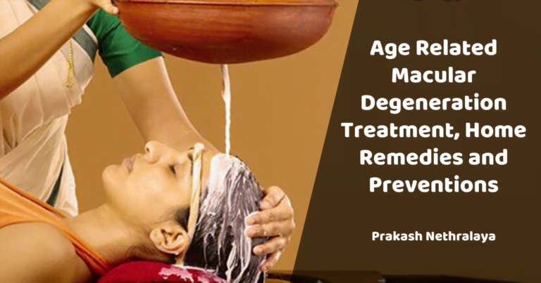 Age Related Macular Degeneration Treatment, Home Remedies & Preventions