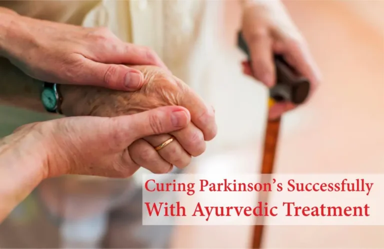 Get the ayurvedic treatment of Parkinson?s disease