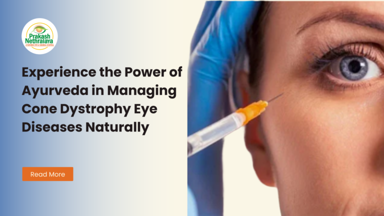 Experience the Power of Ayurveda in Managing Cone Dystrophy Eye Diseases Naturally 