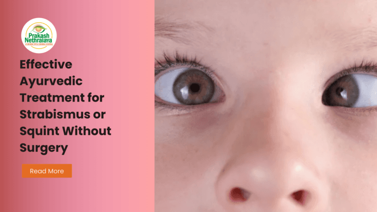 Effective Ayurvedic Treatment for Strabismus or Squint Without Surgery